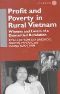 Profit and Poverty in Rural Vietnam Winners and Losers of a Dismantled Revolution cover