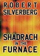 Shadrach in the Furnace cover