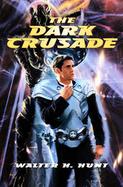 The Dark Crusade cover