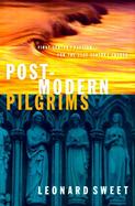 Post-Modern Pilgrims First Century Passion for the 21st Century World cover