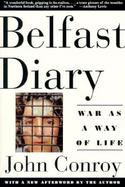 Belfast Diary War As a Way of Life cover