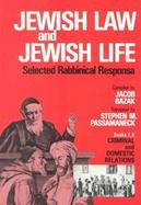 Jewish Law and Jewish Life Selected Rabbinical Responsa  Books 7, 8  Criminal and Domestic Relations cover