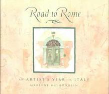 The Road to Rome: An Artist's Year in Italy cover