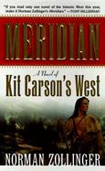 Meridian: A Novel of Kit Carson's West cover
