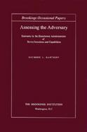 Assessing the Adversary Estimates by the Eisenhower Administration of Soviet Intentions and Capabilities cover