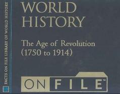 The Age of Revolution (1750-1914) (volume3) cover
