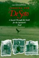 Looking for De Soto A Search Through the South for the Spaniard's Trail cover