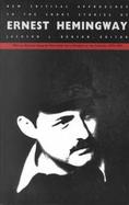 New Critical Approaches to the Short Stories of Ernest Hemingway cover