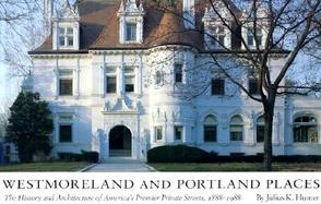 Westmoreland and Portland Places The History and Architecture of Americas Premier Private Streets 1888-1988 cover