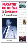 McCarthy and the Fear of Communism in American History cover