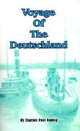 Voyage of the Deutschland The First Merchant Submarine cover
