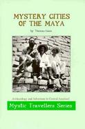 Mystery Cities of the Maya cover