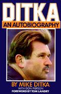 Ditka: An Autobiography cover