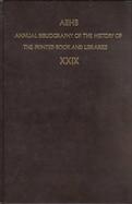 Annual Bibliography of the History of the Printed Book and Libraries cover