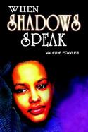 When Shadows Speak cover
