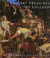 Art Treasures of England: The Regional Collections cover