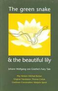 The Green Snake and the Beautiful Lily cover