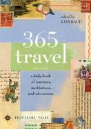 365 Travel A Daily Book of Journeys, Meditations, and Adventures cover