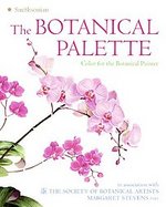 The Botanical Palette Color for the Botanical Painter cover