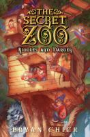 The Secret Zoo: Riddles and Danger cover
