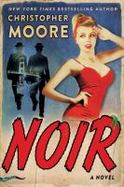 Noir : A Novel cover