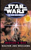 Destiny's Way (Star Wars: The New Jedi Order) cover