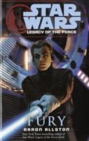 Fury (Star Wars: Legacy of the Force) (Star Wars: Legacy of the Force) cover