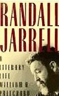 Randell Jarrell: A Literary Life cover