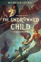 The Undrowned Child cover