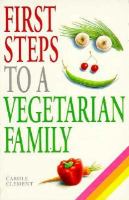 First Steps to a Vegetarian Family cover