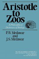 Aristotle to Zoos: A Philsosphical Dictionary of Biology cover