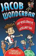 Jacob Wonderbar for President of the Universe cover