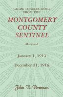Guide to Selections from the Montgomery County Sentinel, Jan. 1 1913 - Dec. 31 1916 cover