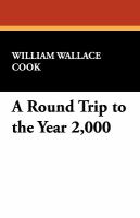 A Round Trip to the Year 2,000 cover