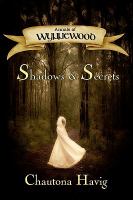 Annals of WynnewoodShadows & Secrets cover