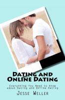 Dating and Online Dating : Everything You Need to Know about Dating and Online Dating cover