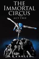 The Immortal Circus: Act Two : The Act Two cover