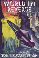 World in Reverse : The Golden Amazon Saga, Book Thirteen cover