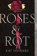 Roses and Rot cover