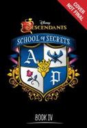 School of Secrets: Book 4 (Disney Descendants) cover