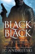 Black on Black (Quentin Black Mystery #3) : Quentin Black World cover