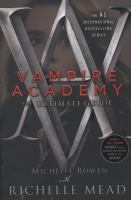 Vampire Academy : The Ultimate Guide cover