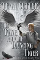 The Raven and the Dancing Tiger cover