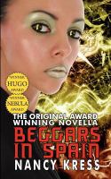 Beggars in Spain : The Original Hugo and Nebula Winning Novella cover