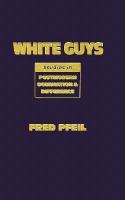 White Guys Studies in Postmodern Domination and Difference cover