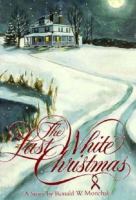 The Last White Christmas A Story cover