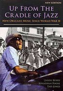 Up from the Cradle of Jazz New Orleans Music since World War II cover