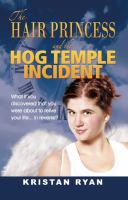The Hair Princess and the Hog Temple Incident cover