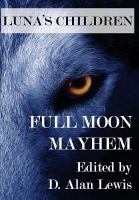Luna's Children : Full Moon Mayhem cover