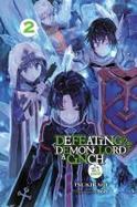 Defeating the Demon Lord's a Cinch (If You've Got a Ringer), Vol. 2 cover